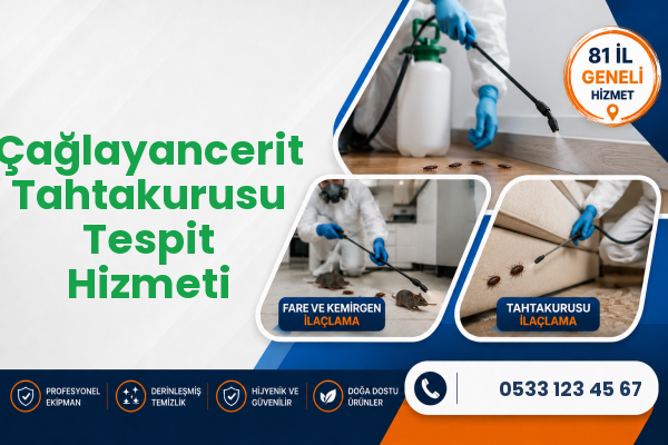 Çağlayancerit Tahtakurusu Tespit Hizmeti