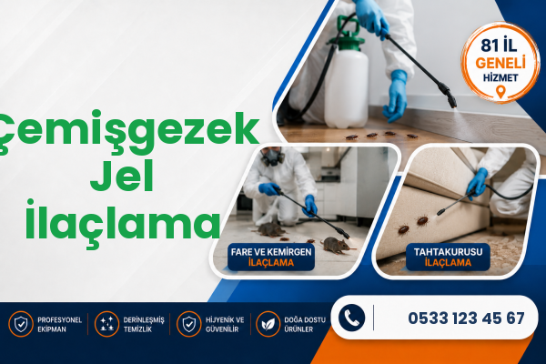 Çemişgezek Jel İlaçlama
