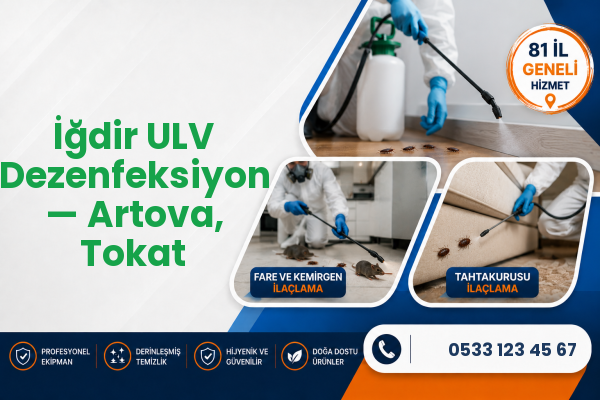 İğdir ULV Dezenfeksiyon — Artova, Tokat