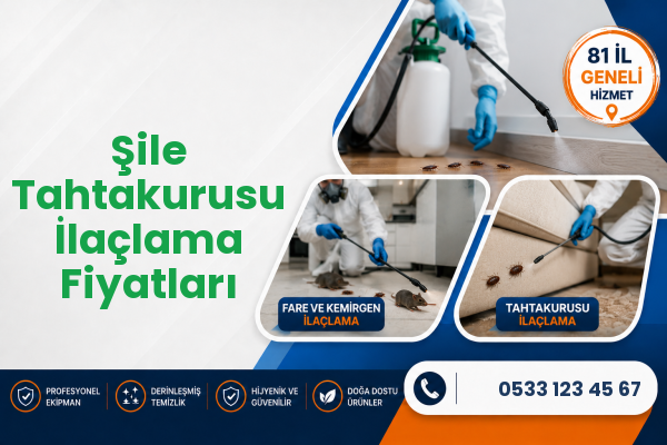 Şile Tahtakurusu İlaçlama Fiyatları