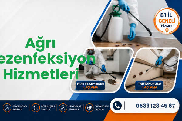 Ağrı Dezenfeksiyon Hizmetleri