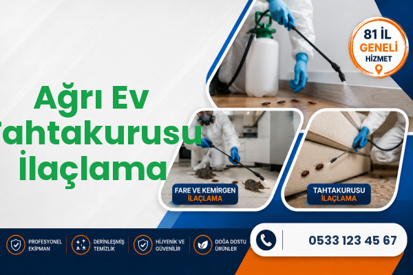 Ağrı Ev Tahtakurusu İlaçlama