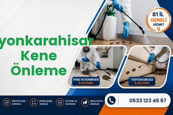 Afyonkarahisar Kene Önleme