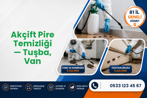 Akçift Pire Temizliği — Tuşba, Van
