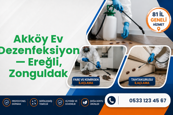 Akköy Ev Dezenfeksiyon — Ereğli, Zonguldak