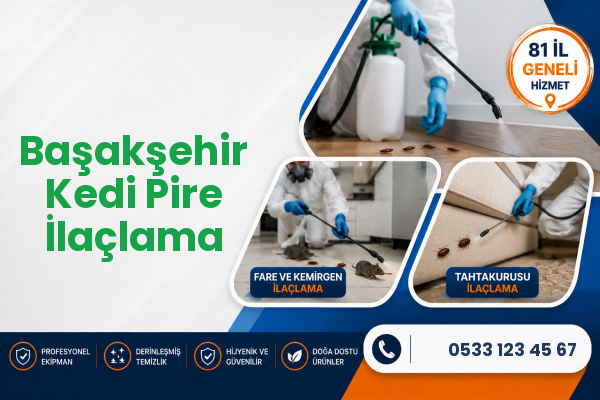 Başakşehir Kedi Pire İlaçlama
