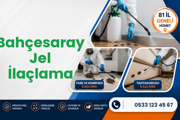 Bahçesaray Jel İlaçlama