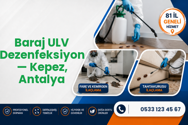 Baraj ULV Dezenfeksiyon — Kepez, Antalya