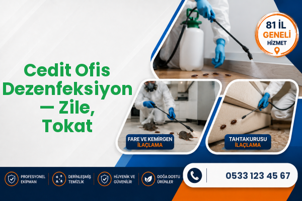 Cedit Ofis Dezenfeksiyon — Zile, Tokat