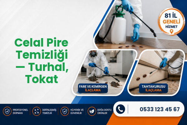 Celal Pire Temizliği — Turhal, Tokat