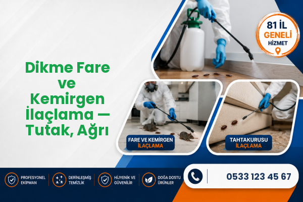 Dikme Fare ve Kemirgen İlaçlama — Tutak, Ağrı
