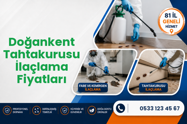Doğankent Tahtakurusu İlaçlama Fiyatları