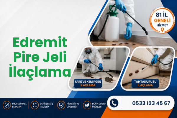 Edremit Pire Jeli İlaçlama