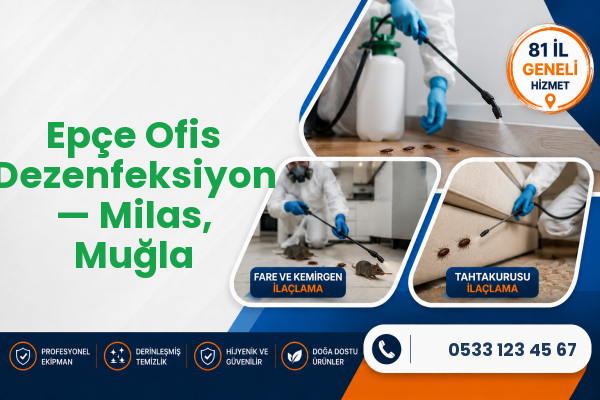 Epçe Ofis Dezenfeksiyon — Milas, Muğla