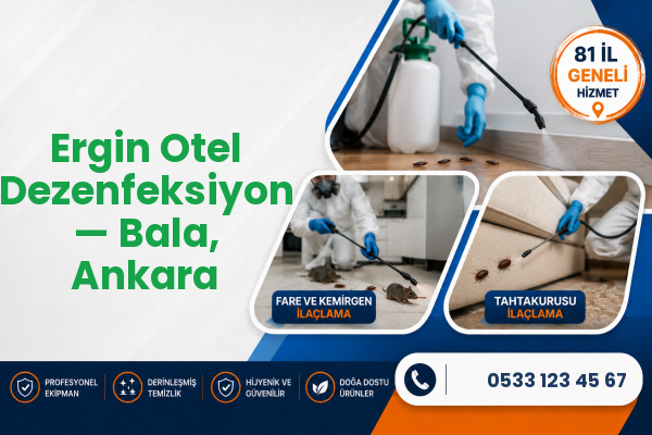 Ergin Otel Dezenfeksiyon — Bala, Ankara