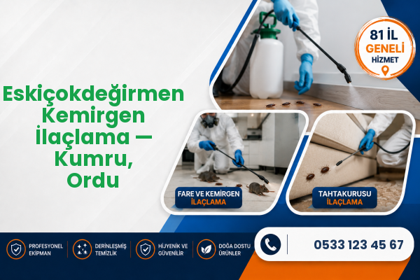 Eskiçokdeğirmen Kemirgen İlaçlama — Kumru, Ordu
