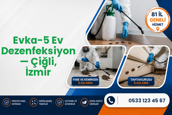Evka-5 Ev Dezenfeksiyon — Çiğli, İzmir