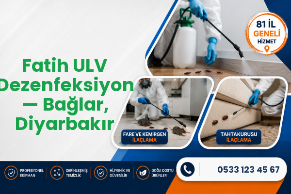 Fatih ULV Dezenfeksiyon — Bağlar, Diyarbakır