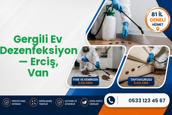 Gergili Ev Dezenfeksiyon — Erciş, Van