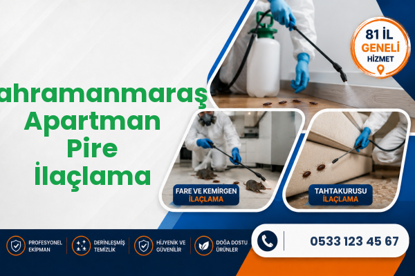 Kahramanmaraş Apartman Pire İlaçlama