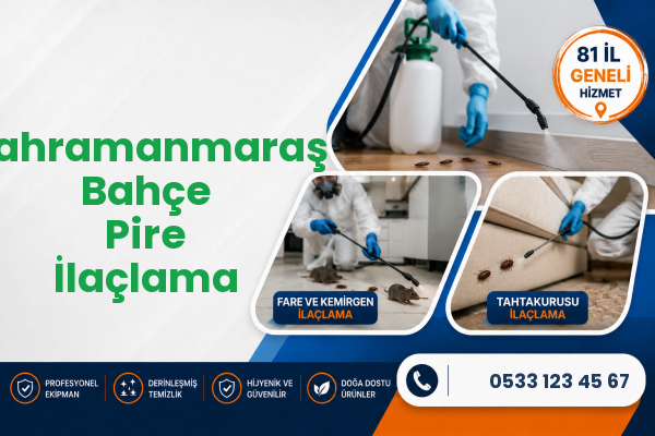 Kahramanmaraş Bahçe Pire İlaçlama
