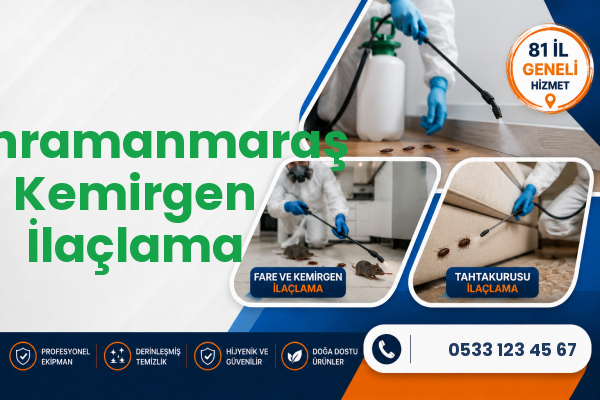 Kahramanmaraş Kemirgen İlaçlama