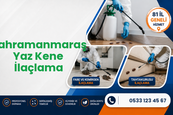 Kahramanmaraş Yaz Kene İlaçlama
