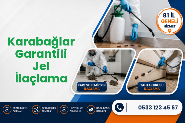 Karabağlar Garantili Jel İlaçlama