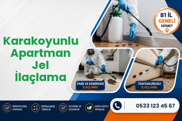 Karakoyunlu Apartman Jel İlaçlama