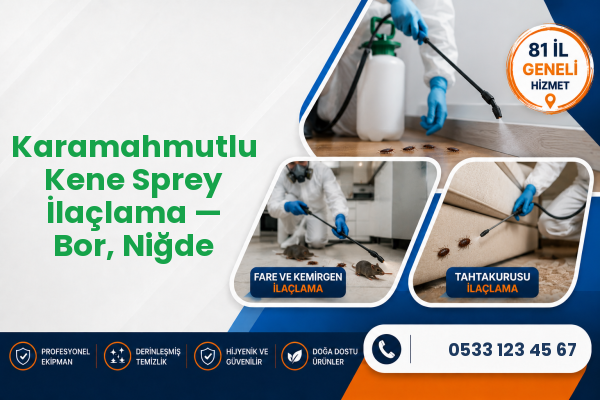 Karamahmutlu Kene Sprey İlaçlama — Bor, Niğde