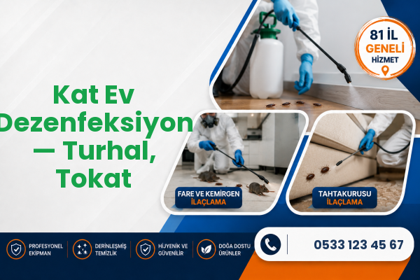 Kat Ev Dezenfeksiyon — Turhal, Tokat