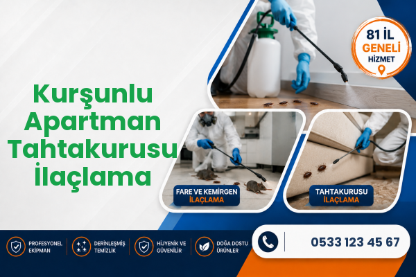 Kurşunlu Apartman Tahtakurusu İlaçlama