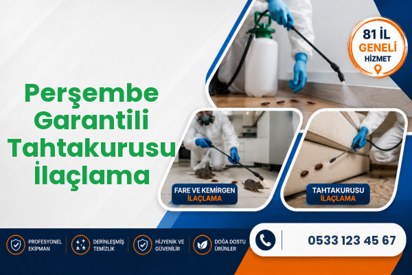 Perşembe Garantili Tahtakurusu İlaçlama