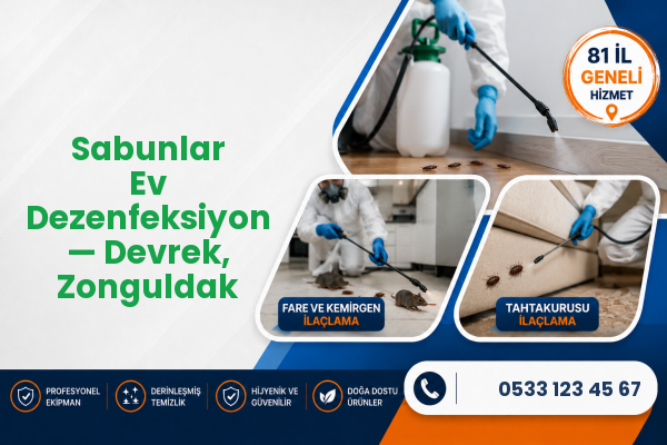 Sabunlar Ev Dezenfeksiyon — Devrek, Zonguldak