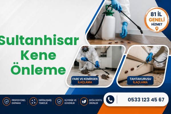 Sultanhisar Kene Önleme