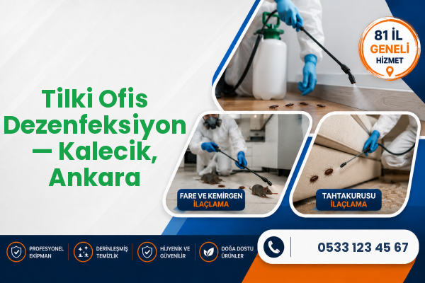 Tilki Ofis Dezenfeksiyon — Kalecik, Ankara