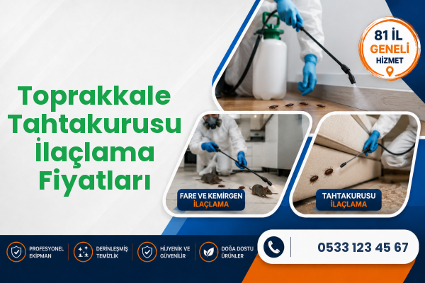 Toprakkale Tahtakurusu İlaçlama Fiyatları