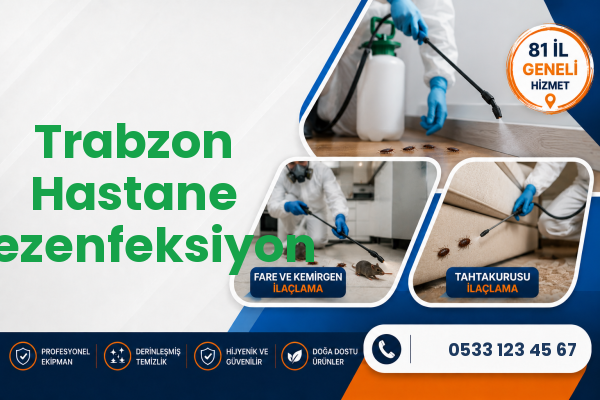Trabzon Hastane Dezenfeksiyon