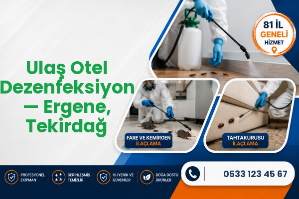 Ulaş Otel Dezenfeksiyon — Ergene, Tekirdağ