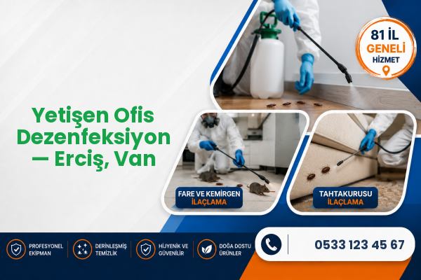 Yetişen Ofis Dezenfeksiyon — Erciş, Van